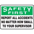 Accuform Accuform Safety First Sign, Report All Accidents..., 10inW x 7inH, Aluminum MGNF984VA